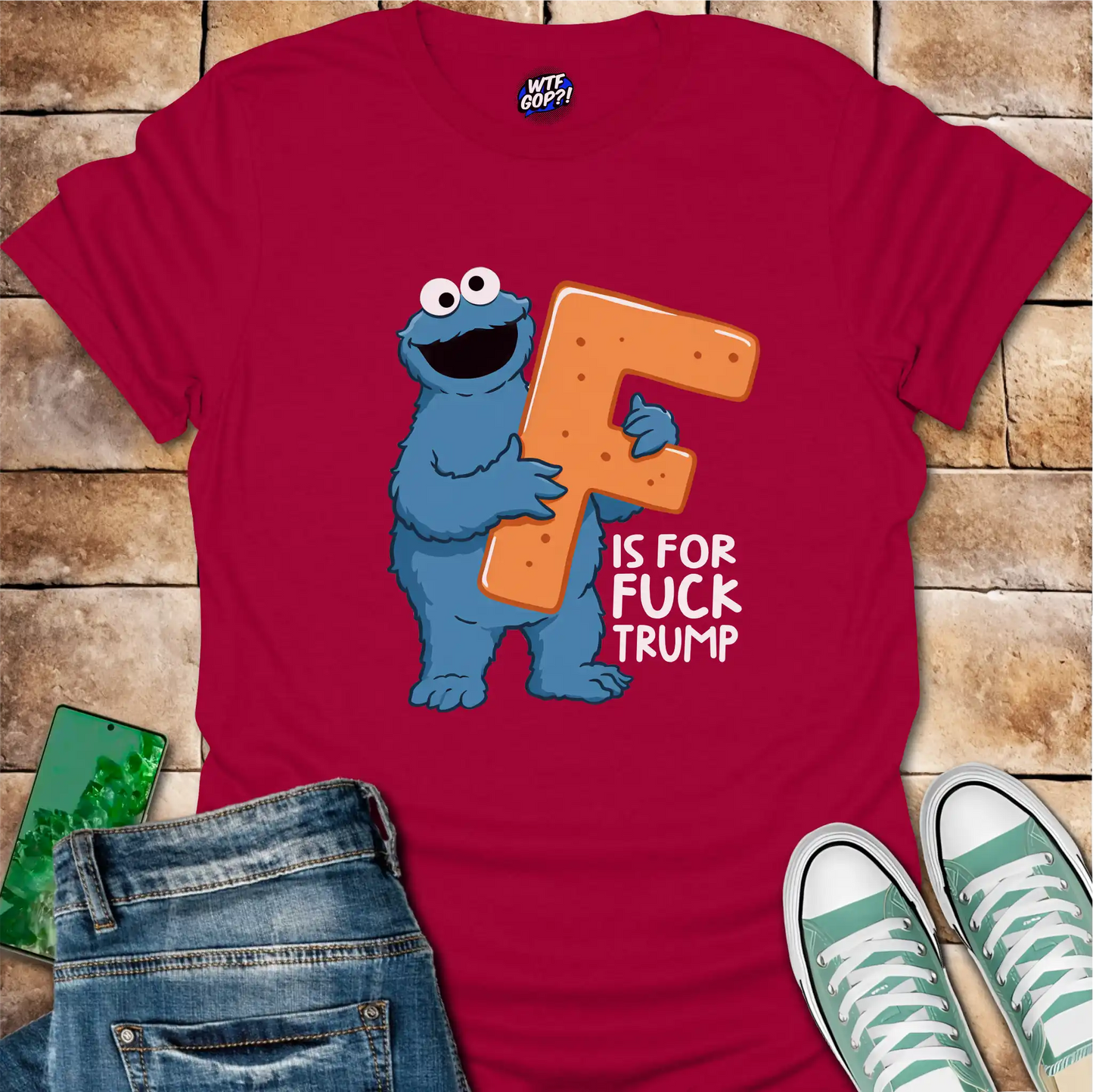F is for Fuck Trump T-Shirt: Cookie Monster