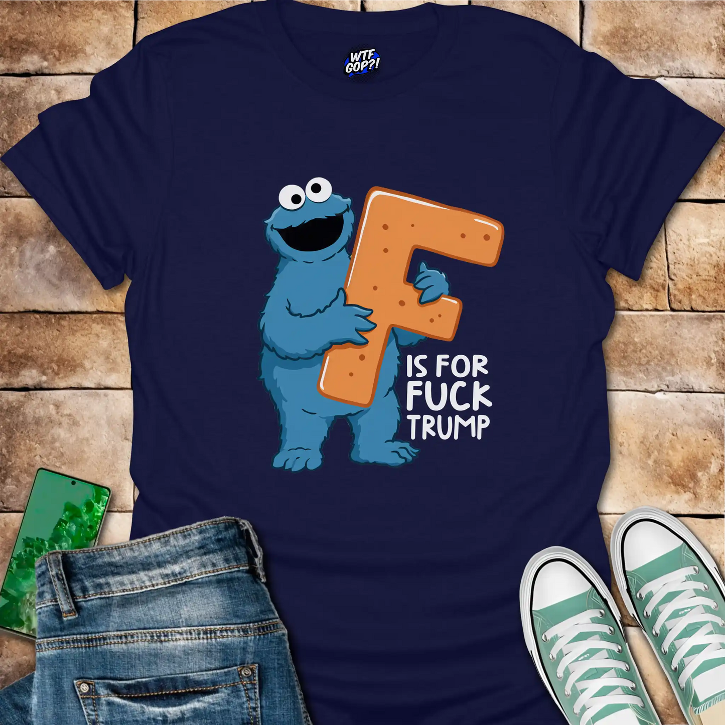F is for Fuck Trump T-Shirt: Cookie Monster