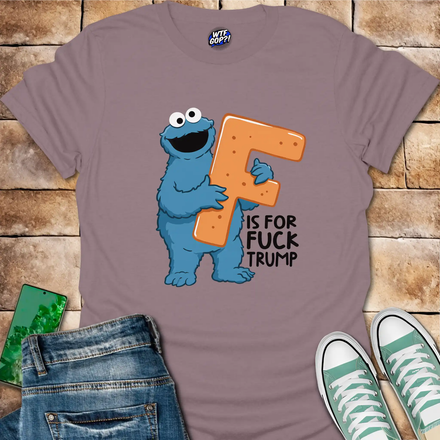 F is for Fuck Trump T-Shirt: Cookie Monster