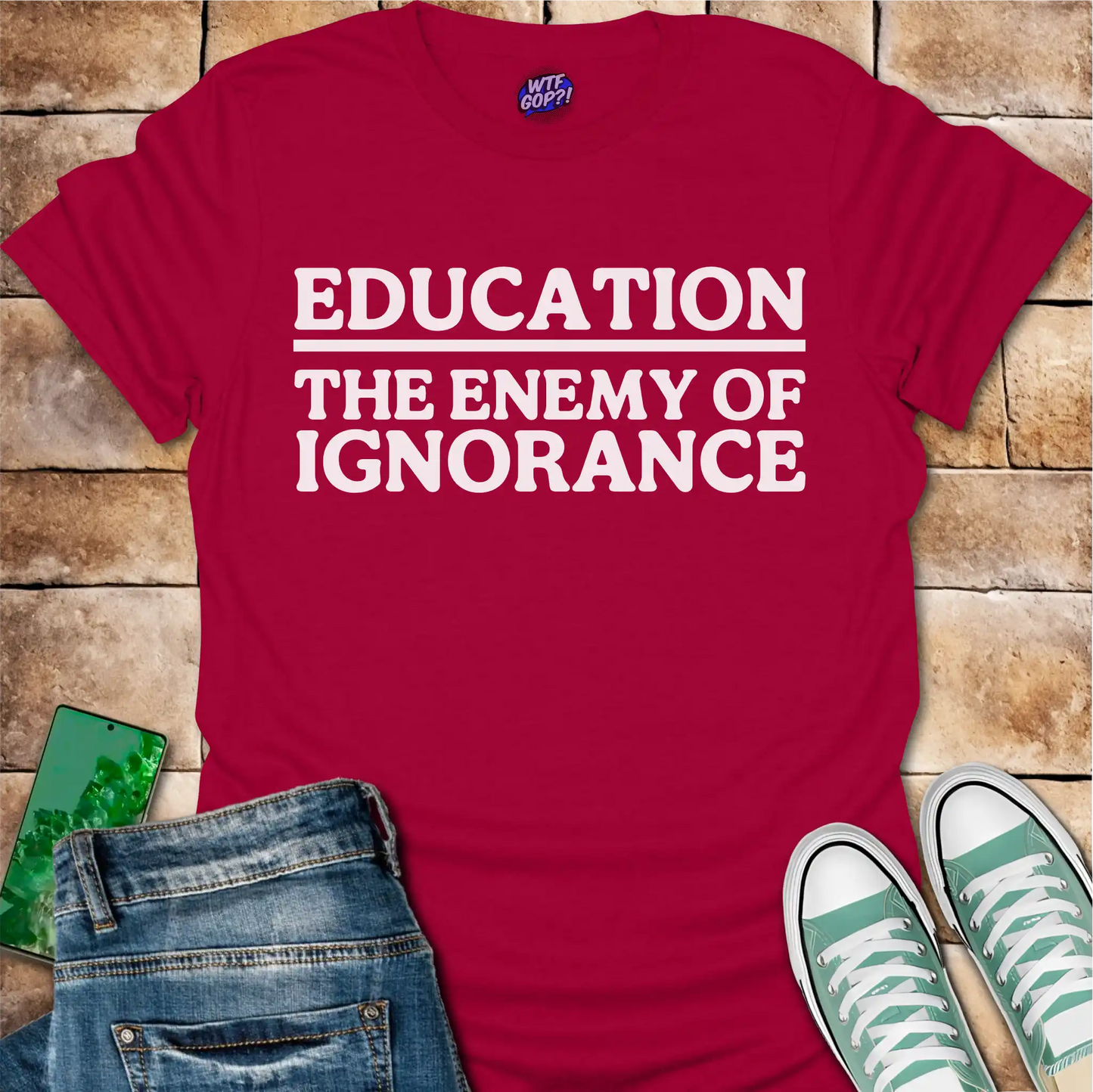 Education The Enemy of Ignorance T-Shirt