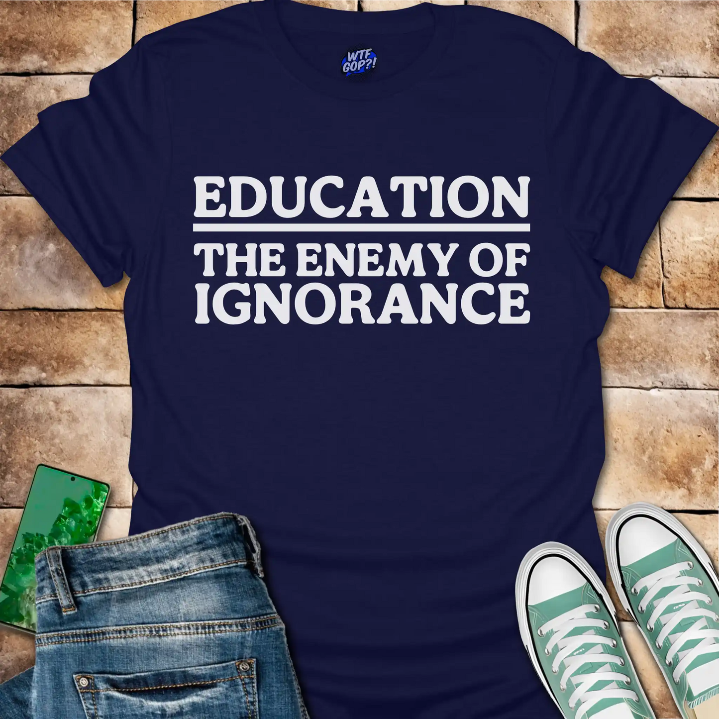 Education The Enemy of Ignorance T-Shirt