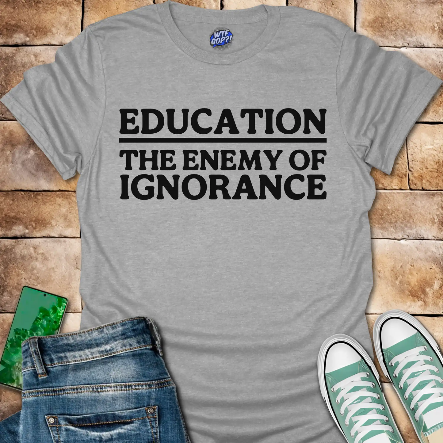 Education The Enemy of Ignorance T-Shirt