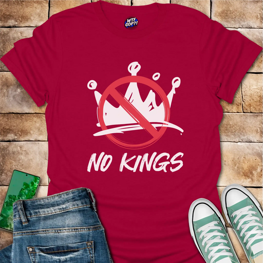 No Kings T-Shirt: Anti-Monarchy