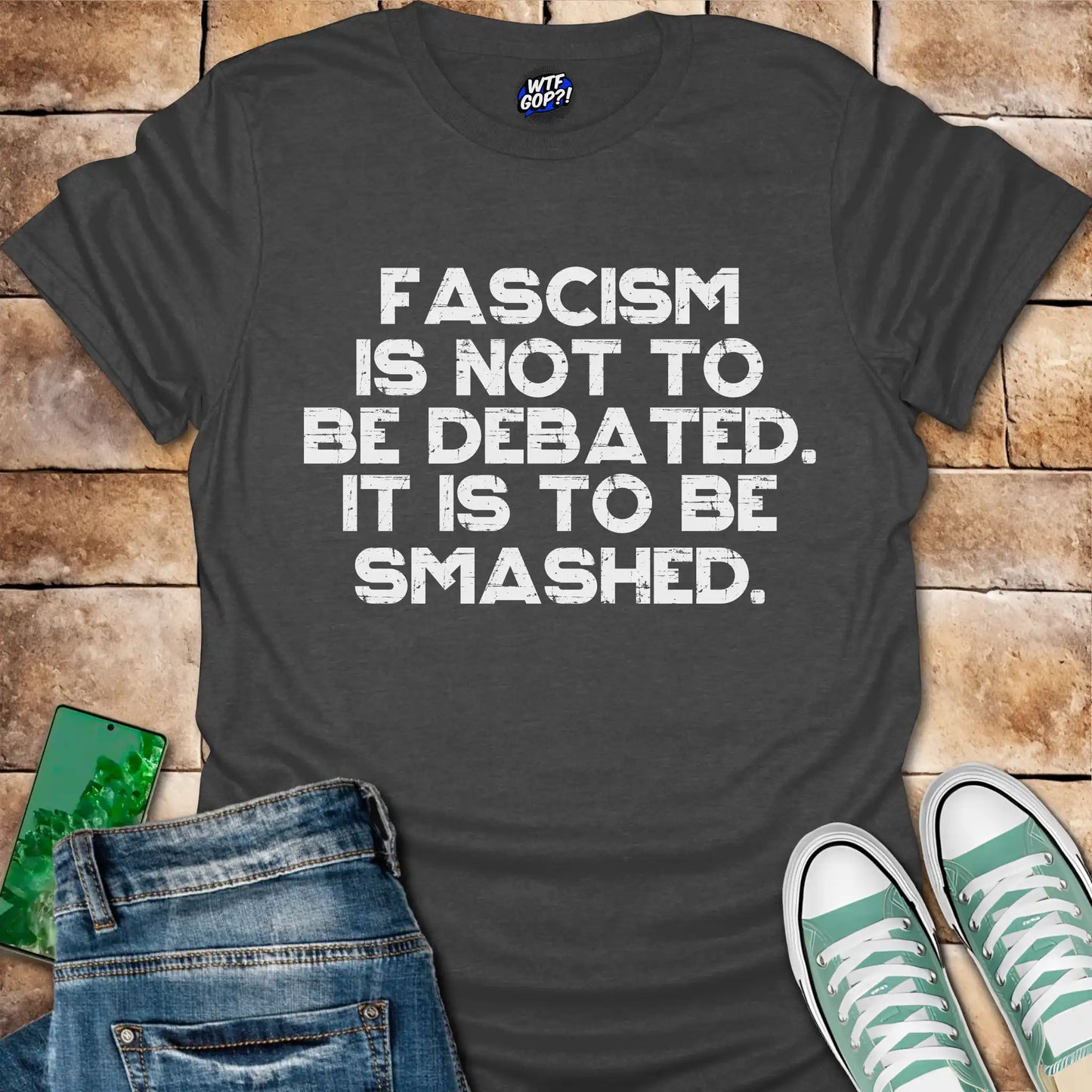 Fascism Is Not Debated T-Shirt - Anti-Authoritarian Resist Tee