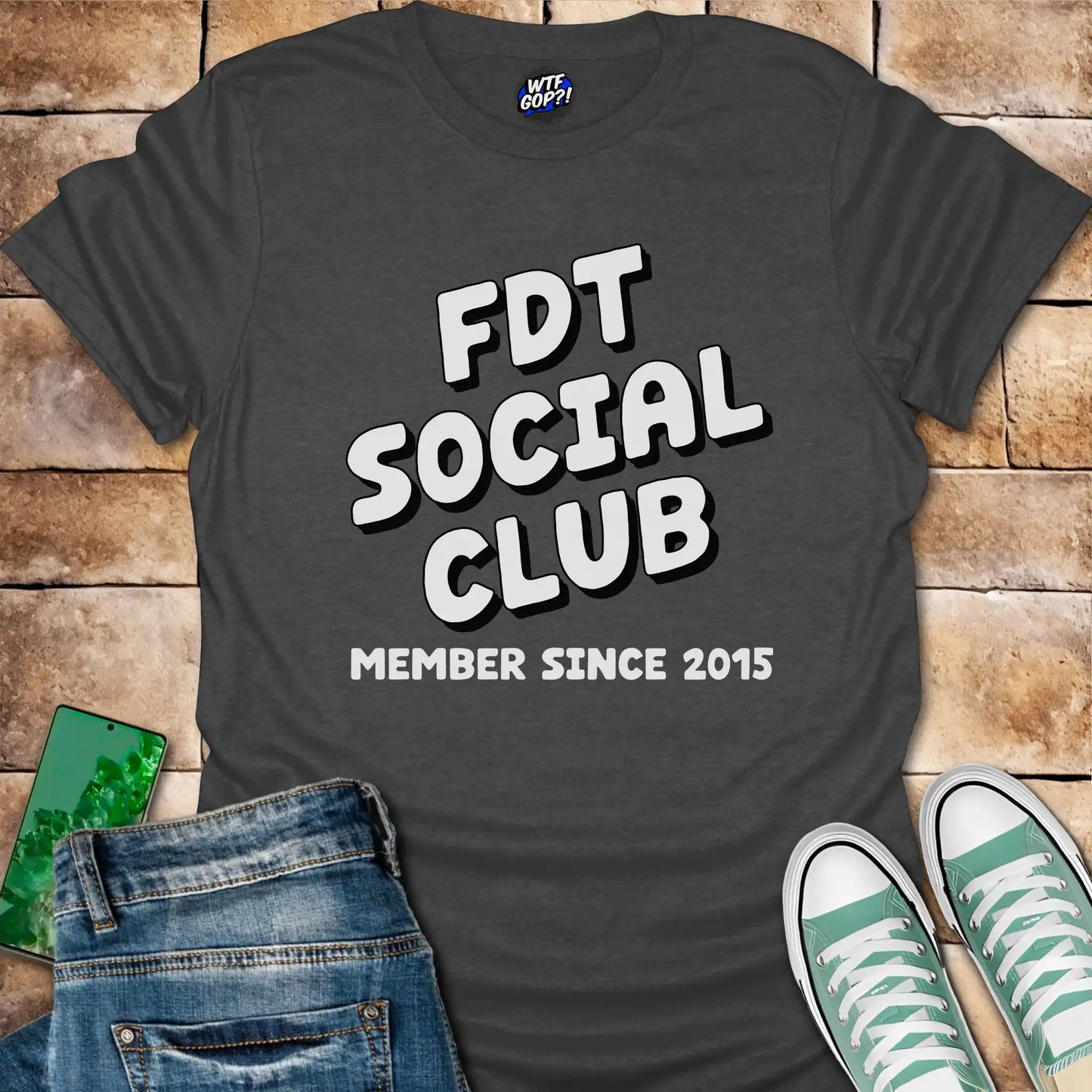 FDT Social Club Tee: Member Since 2015 Political Shirt