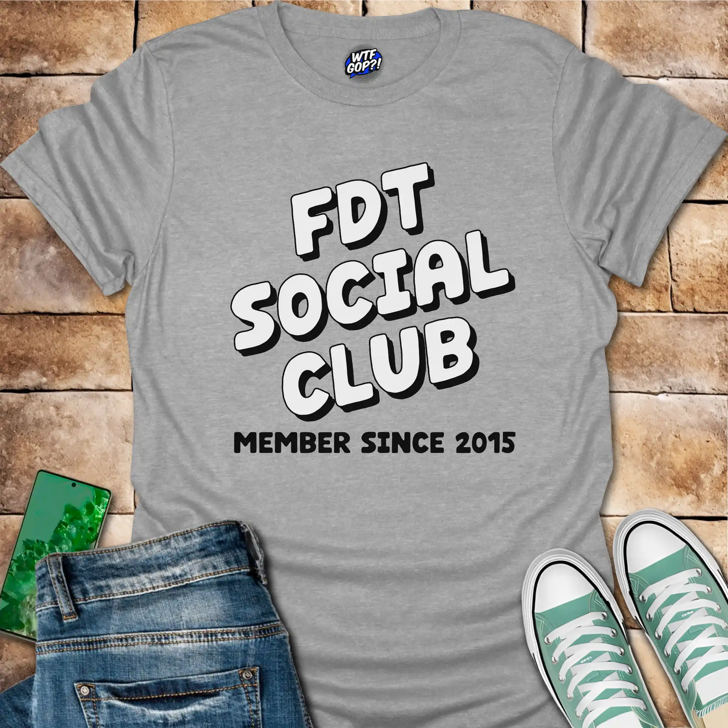 FDT Social Club Tee: Member Since 2015 Political Shirt