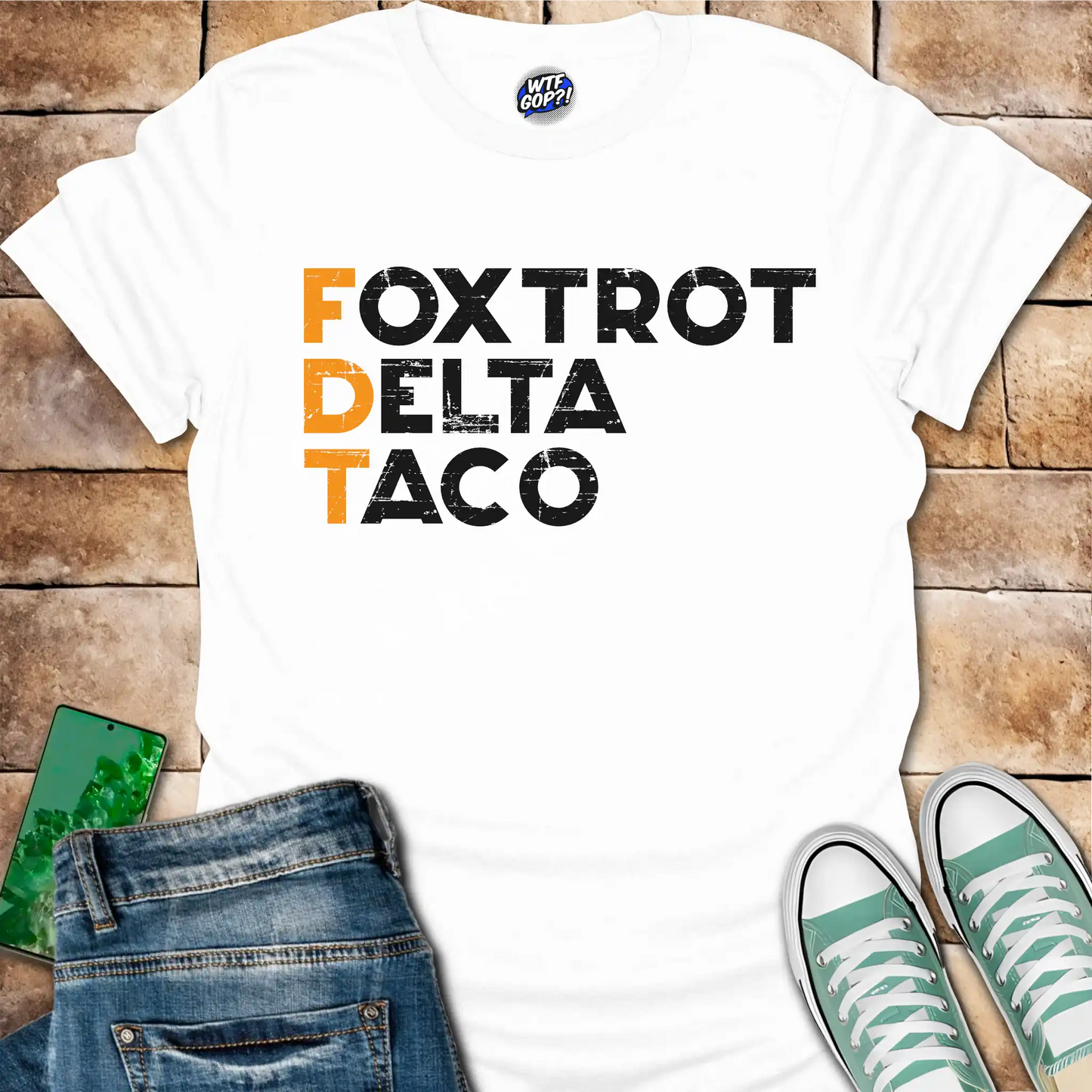 FDT Shirt: Foxtrot Delta Taco Political Tee