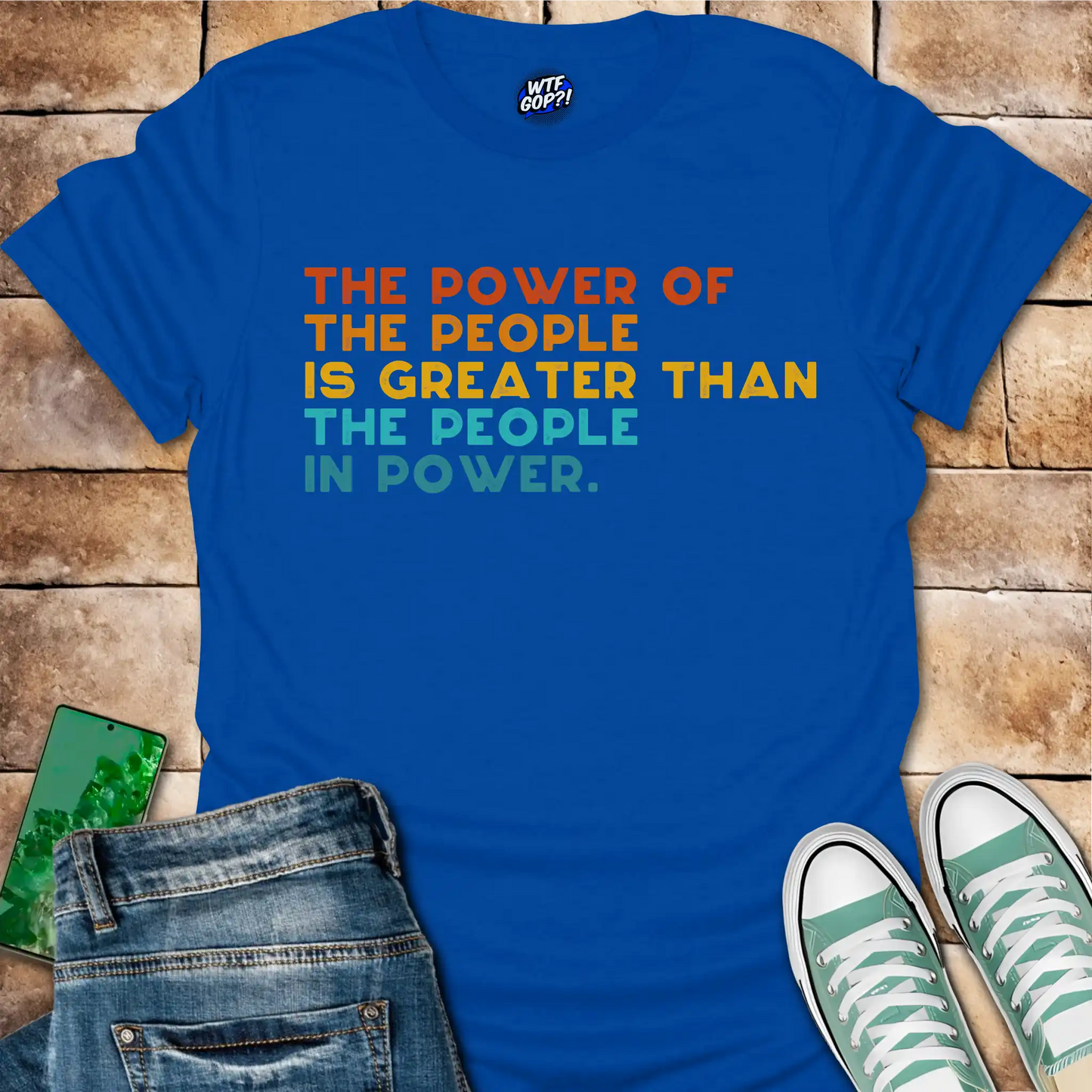 Power of the People T-Shirt - Anti-Establishment, Resist Tee