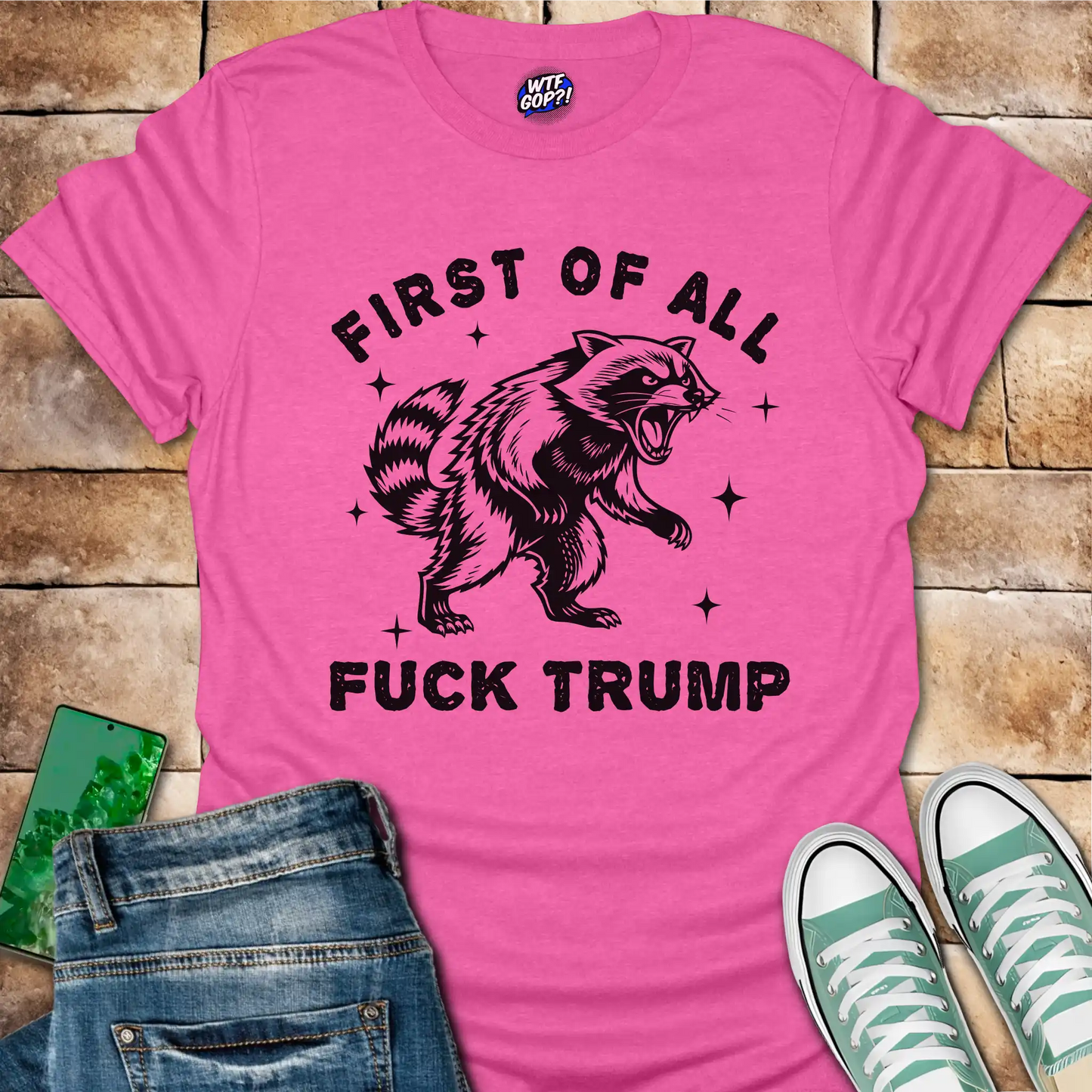 First Of All Fuck Trump T-Shirt - Explicit Anti-Trump Tee