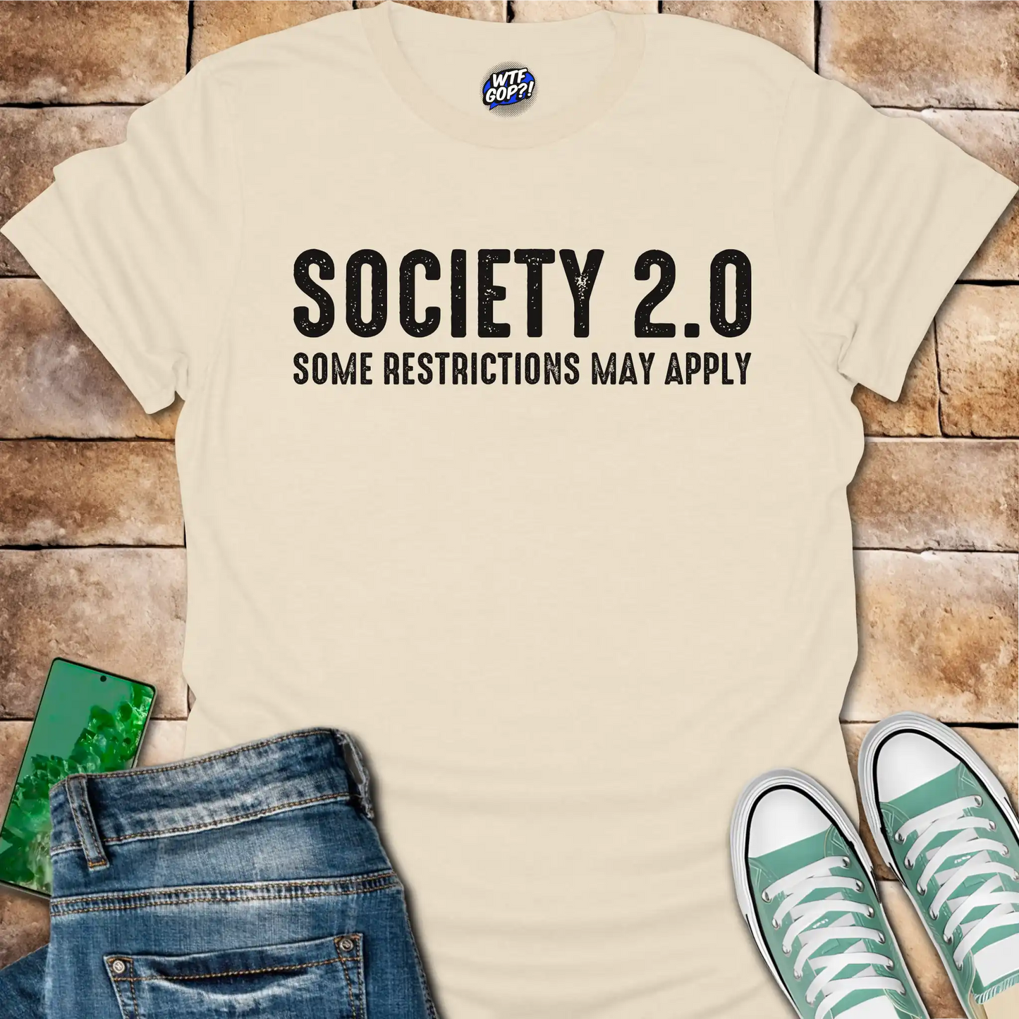 Society 2.0 T-Shirt - Satirical Political, Restrictions Apply Tee