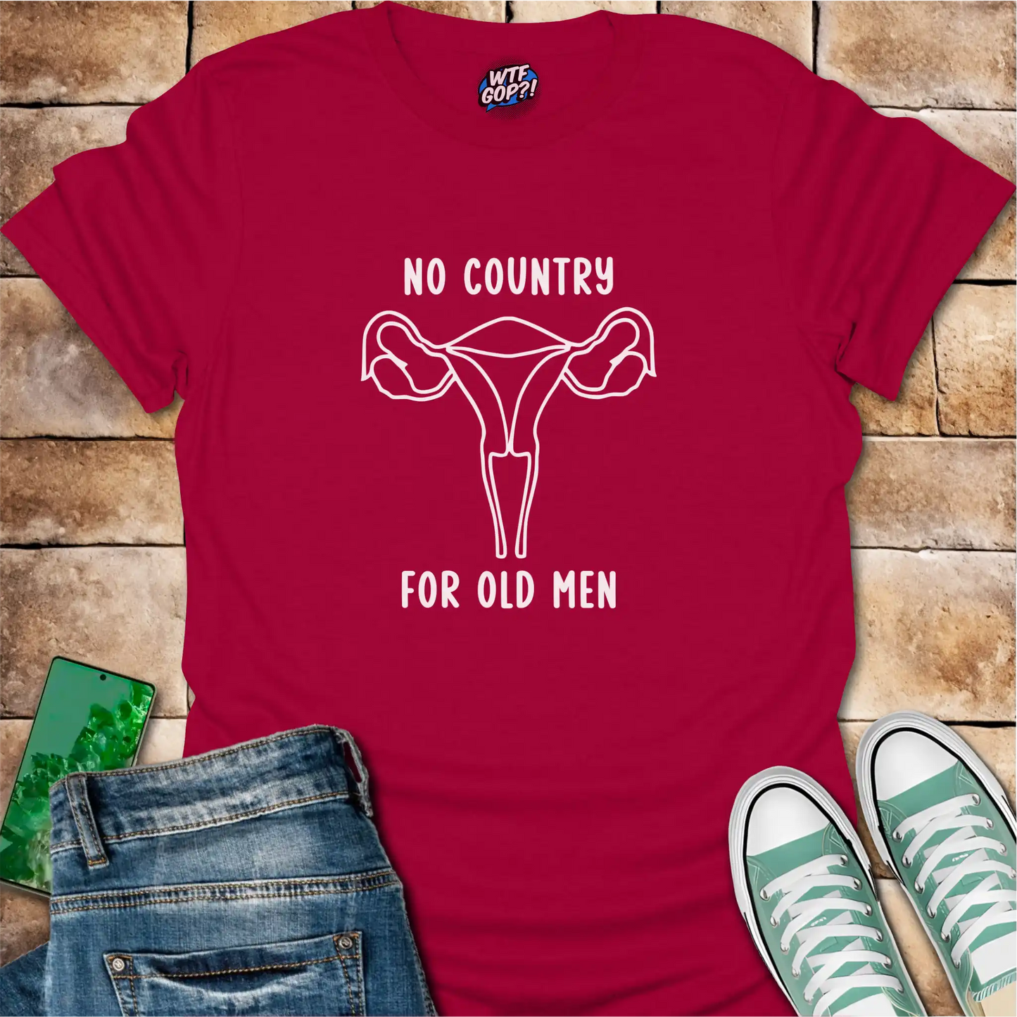 Reproductive Rights Shirt | No Country For Old Men Uterus Feminist Tee