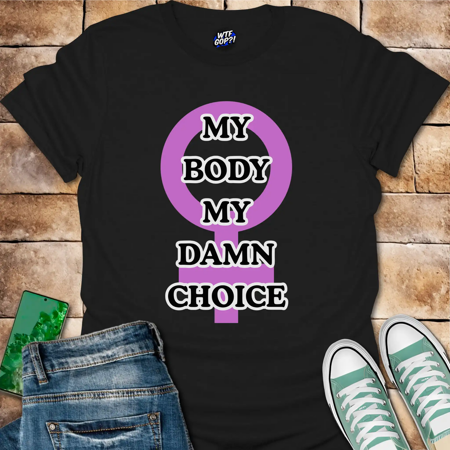 My Body My Damn Choice T-Shirt - Pro-Choice Feminist Tee