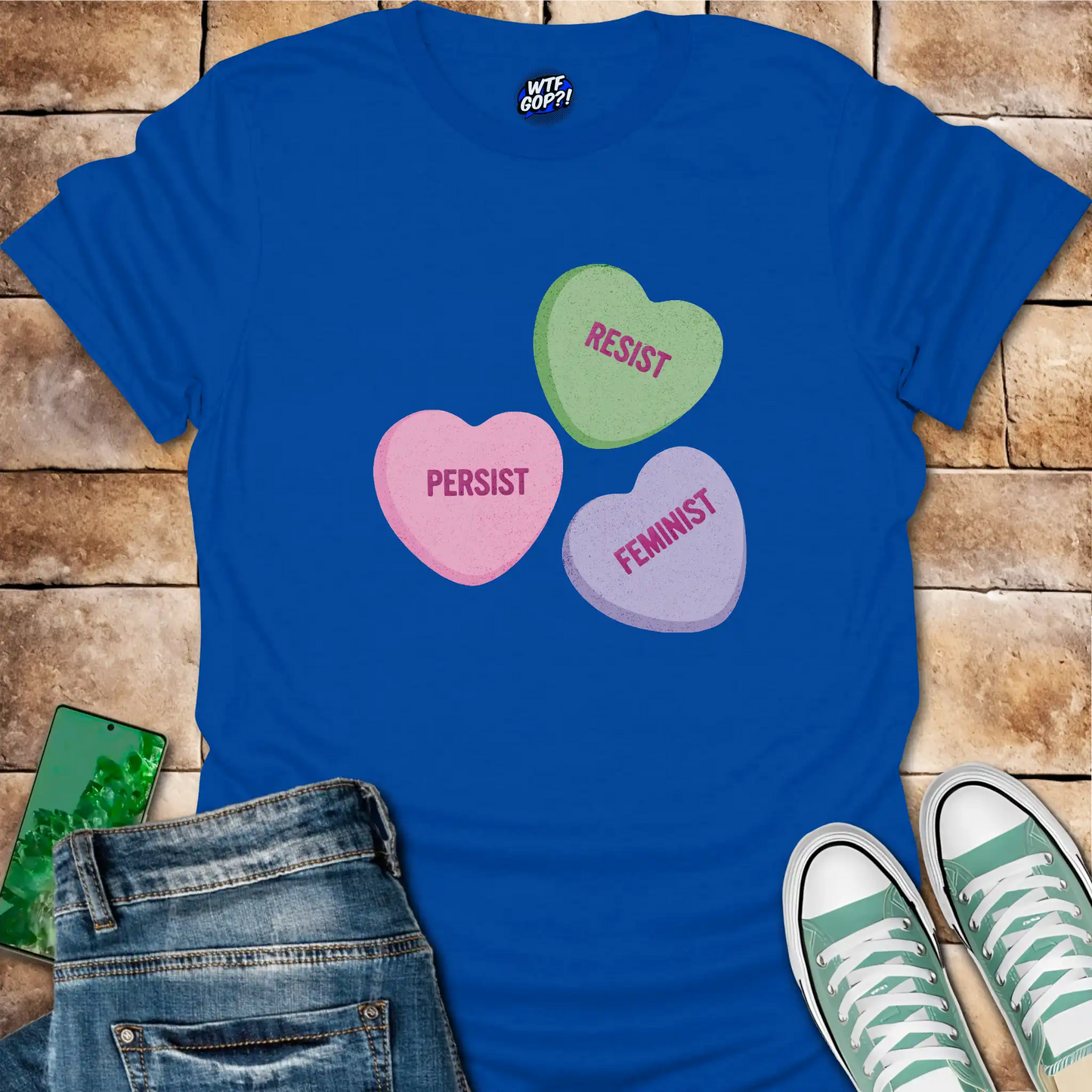 Resist Persist Feminist Candy Hearts T-Shirt - Sweet Protest