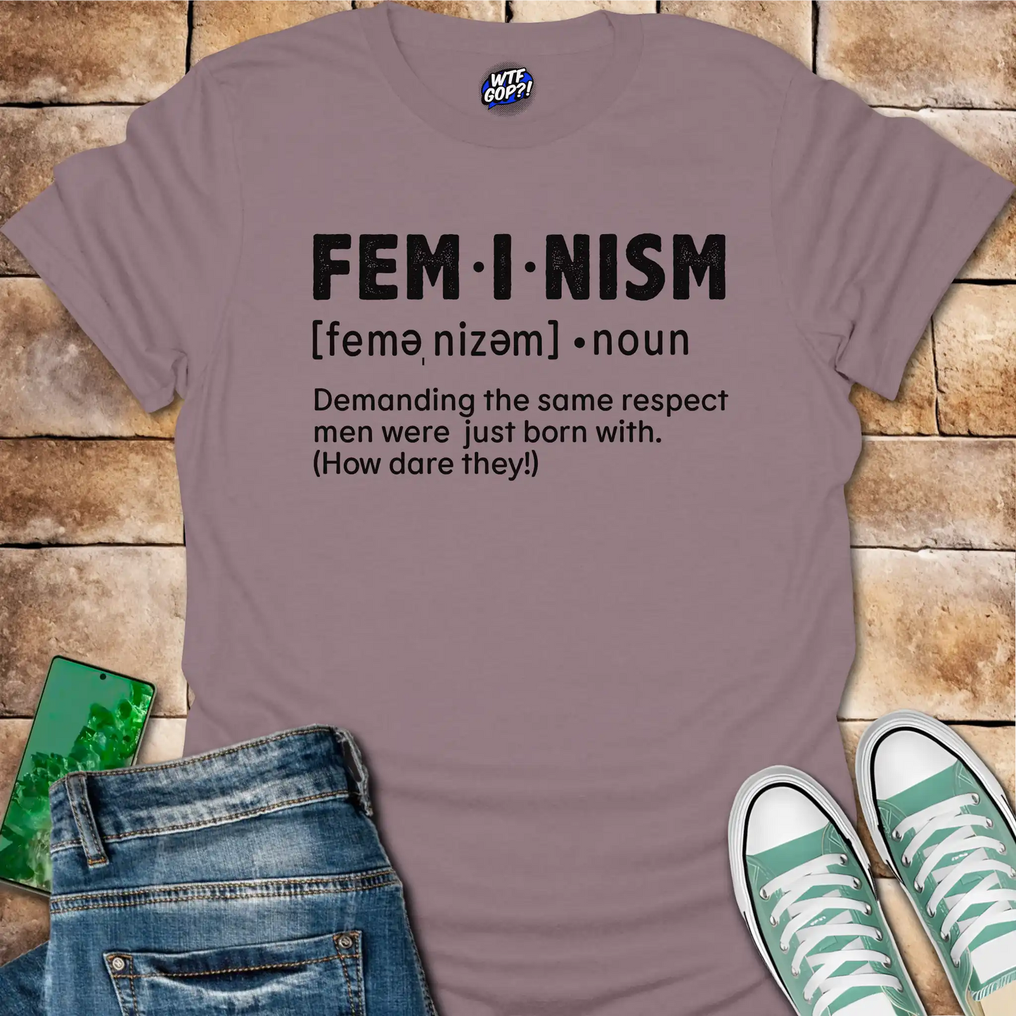 Feminism Definition T-Shirt - Funny Satirical Feminist Tee