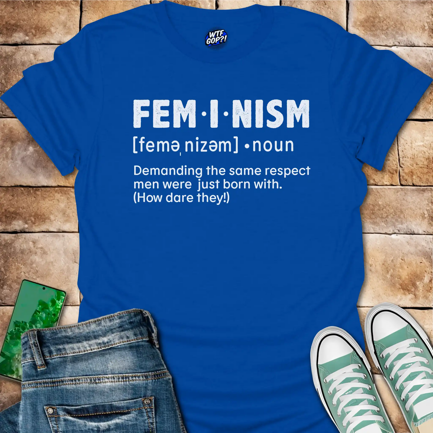 Feminism Definition T-Shirt - Funny Satirical Feminist Tee