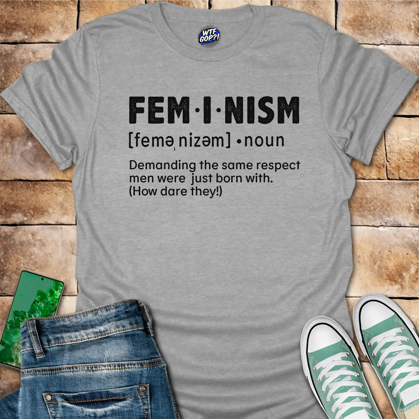 Feminism Definition T-Shirt - Funny Satirical Feminist Tee