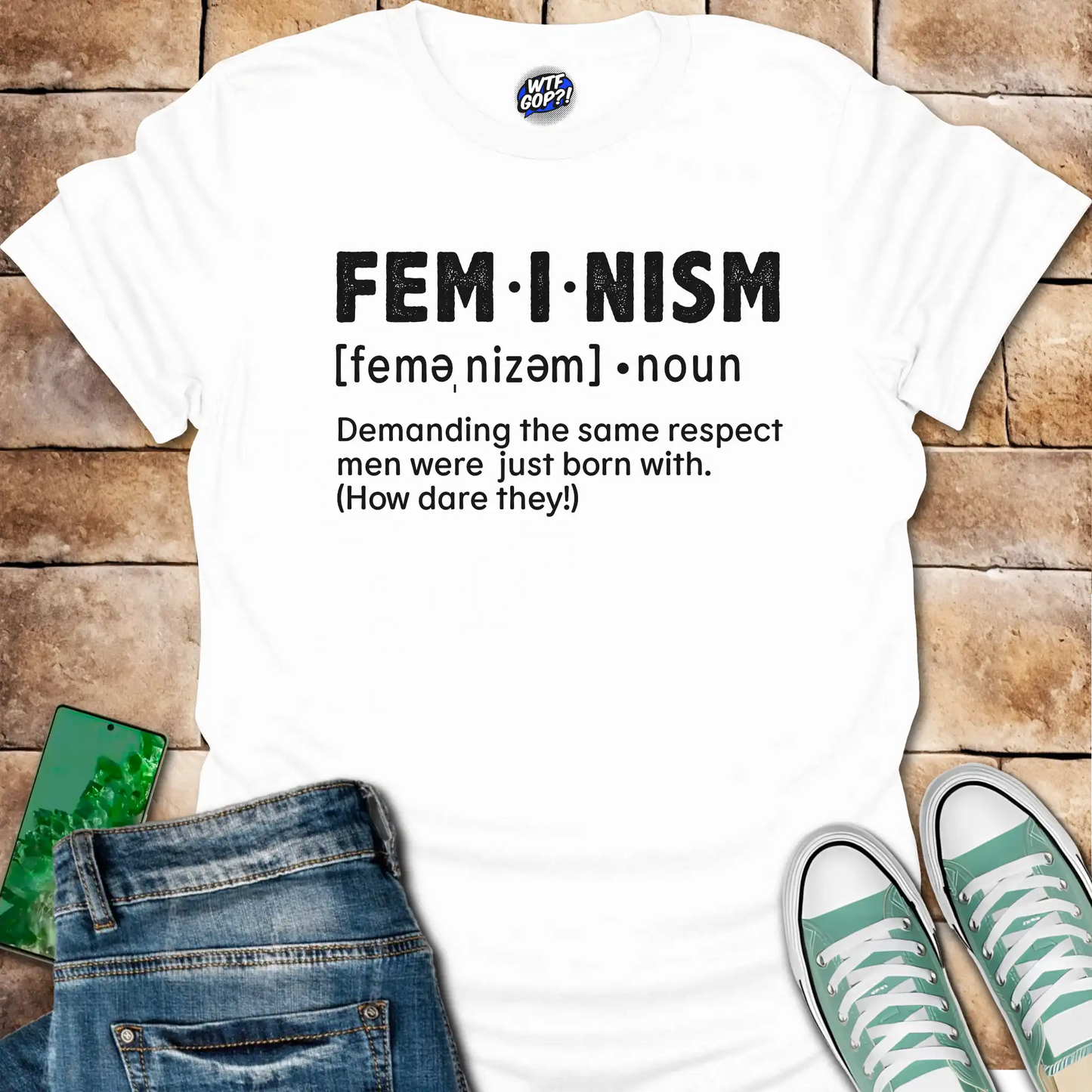 Feminism Definition T-Shirt - Funny Satirical Feminist Tee