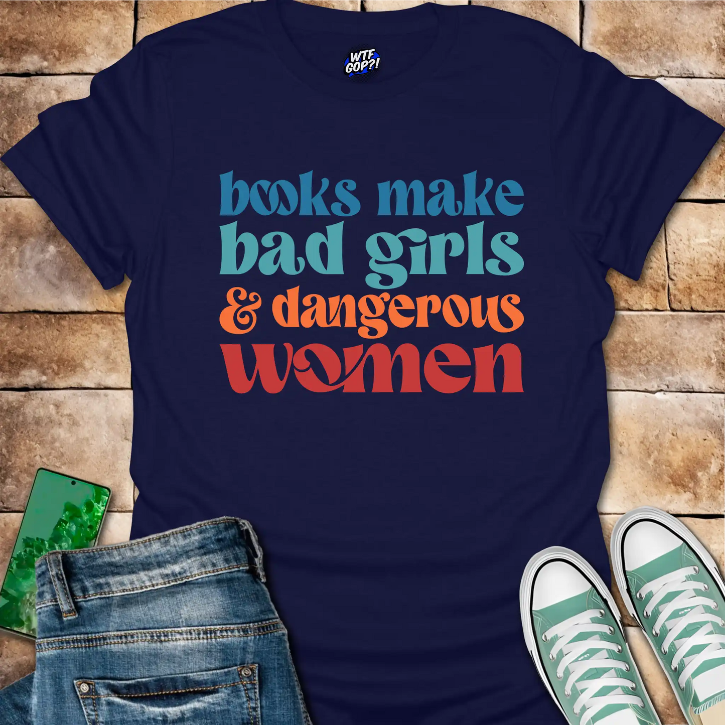 Books Make Dangerous Women T-Shirt - Anti-Censorship Tee