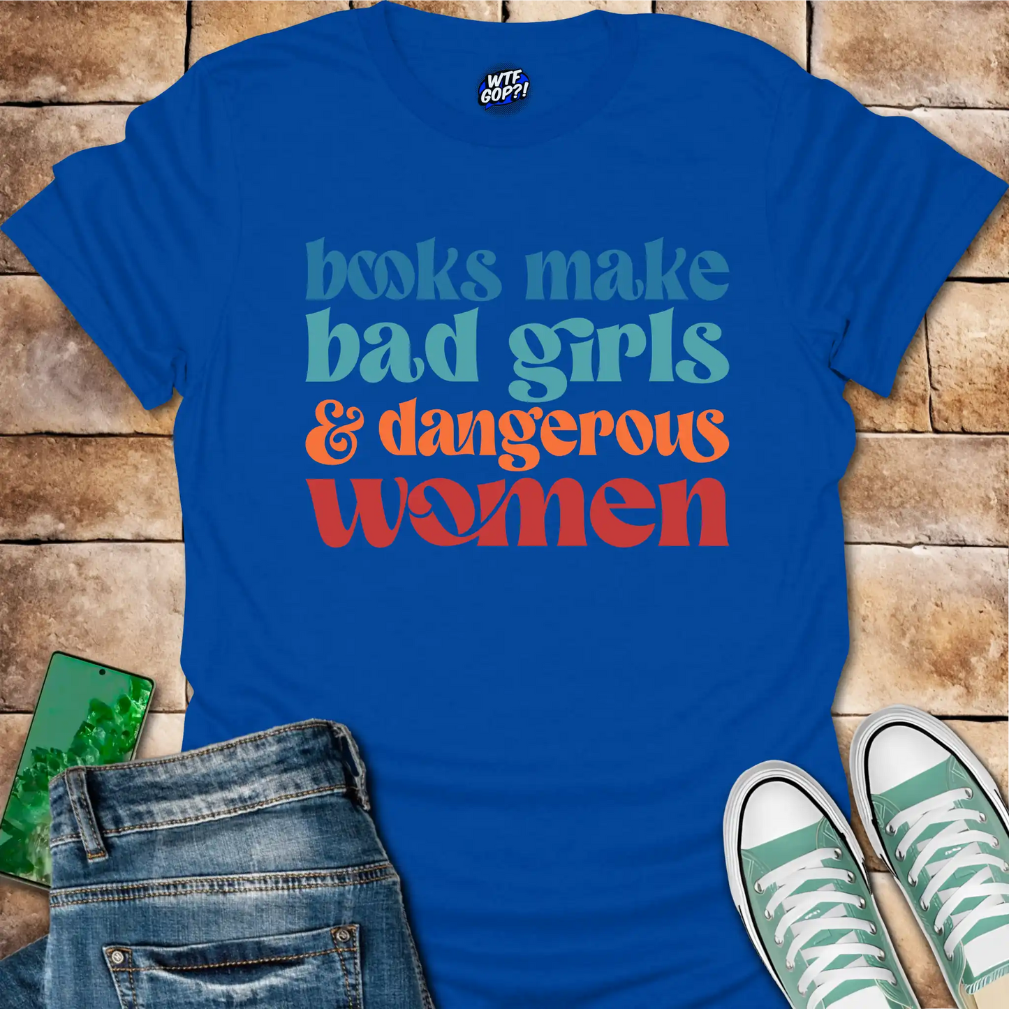 Books Make Dangerous Women T-Shirt - Anti-Censorship Tee