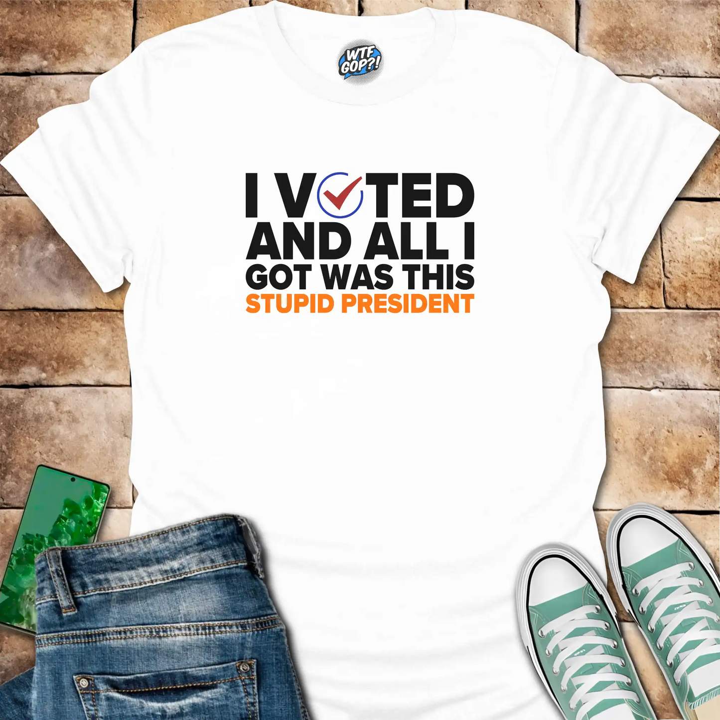 White I Voted And All I Got Was This Stupid President t-shirt with voting checkmark design