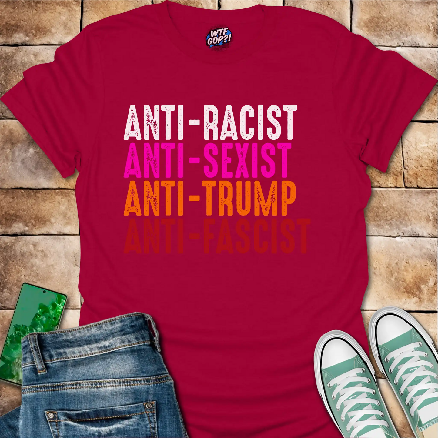 Anti-Everything Shirt | Anti-Racist Anti-Sexist Anti-Trump Anti-Fascist Tee