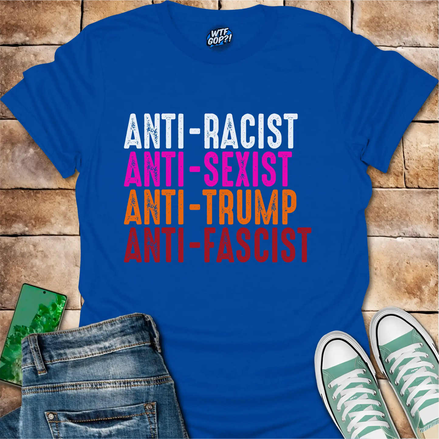 Anti-Everything Shirt | Anti-Racist Anti-Sexist Anti-Trump Anti-Fascist Tee