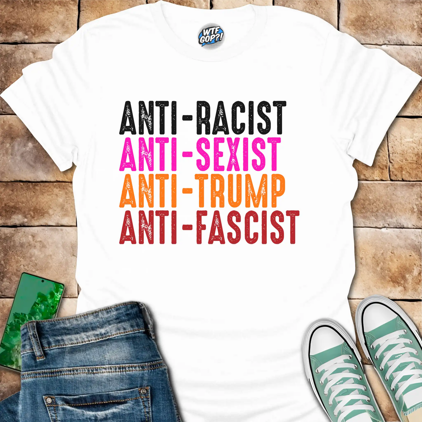 Anti-Everything Shirt | Anti-Racist Anti-Sexist Anti-Trump Anti-Fascist Tee