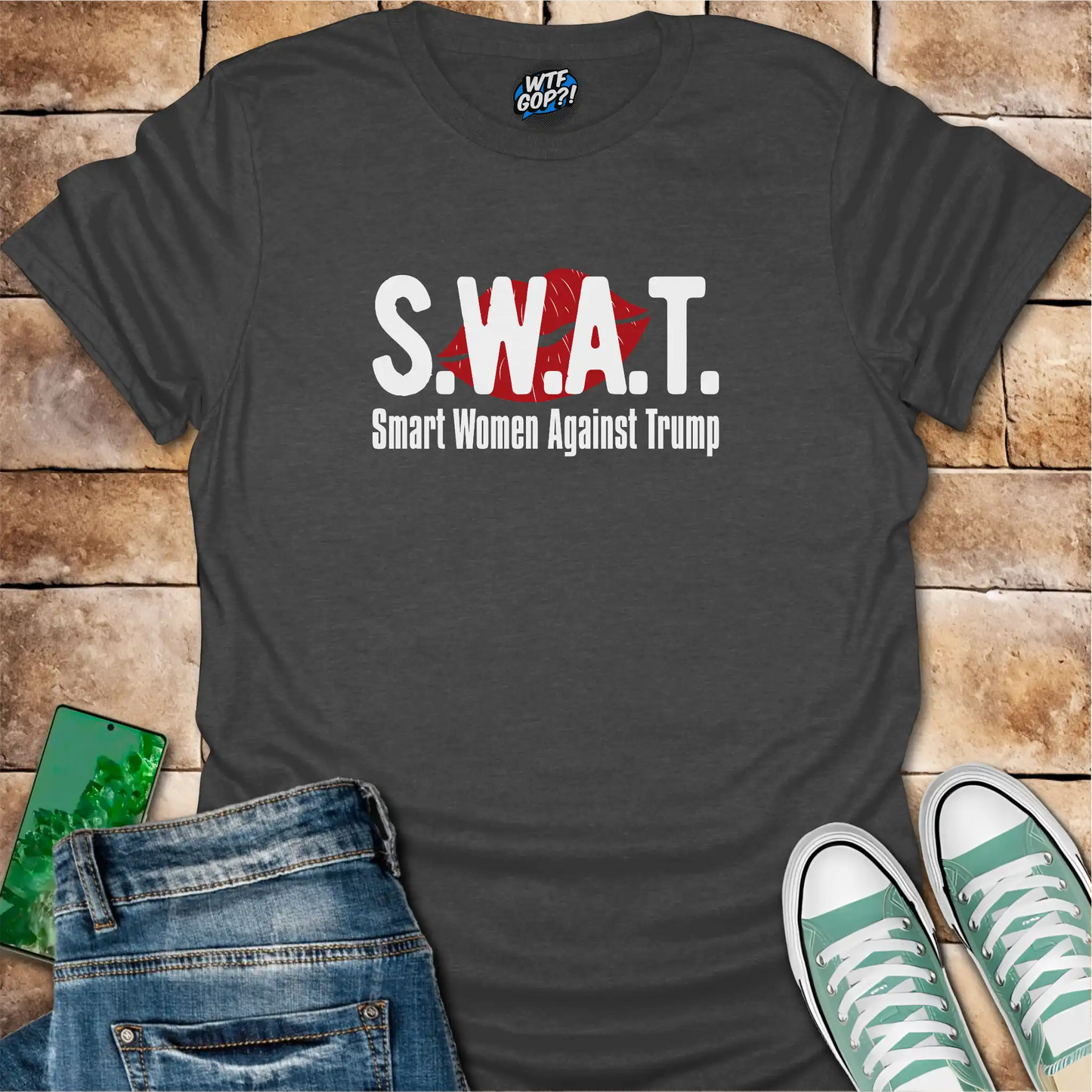 Dark Gray SWAT Anti-Trump Shirt: The acronym 'SWAT' with the full phrase 'Smart Women Against Trump' below.
