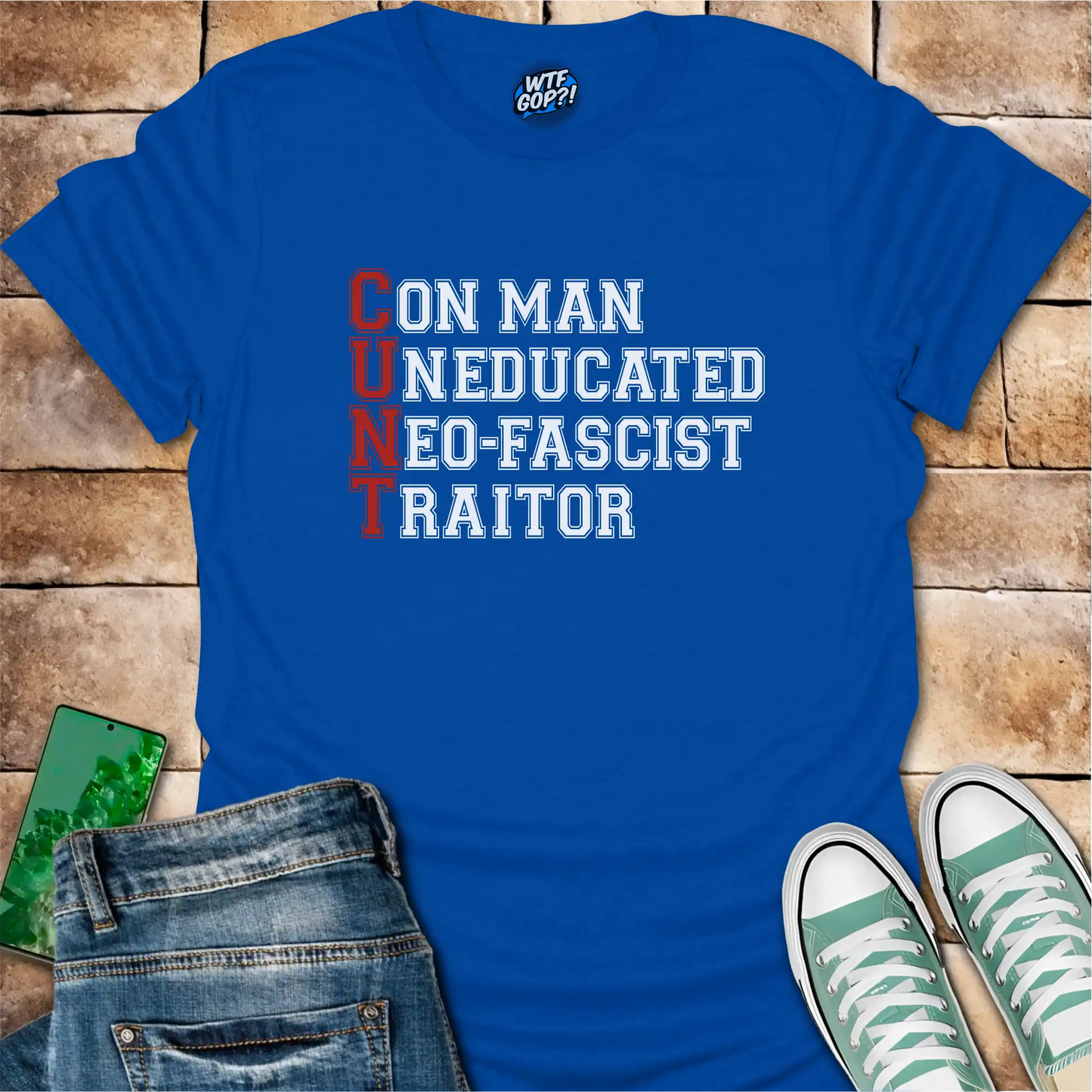 Anti-Trump Acronym Shirt in Royal Blue: The acronym 'C.U.N.T' spelled out vertically, with each letter representing a word.