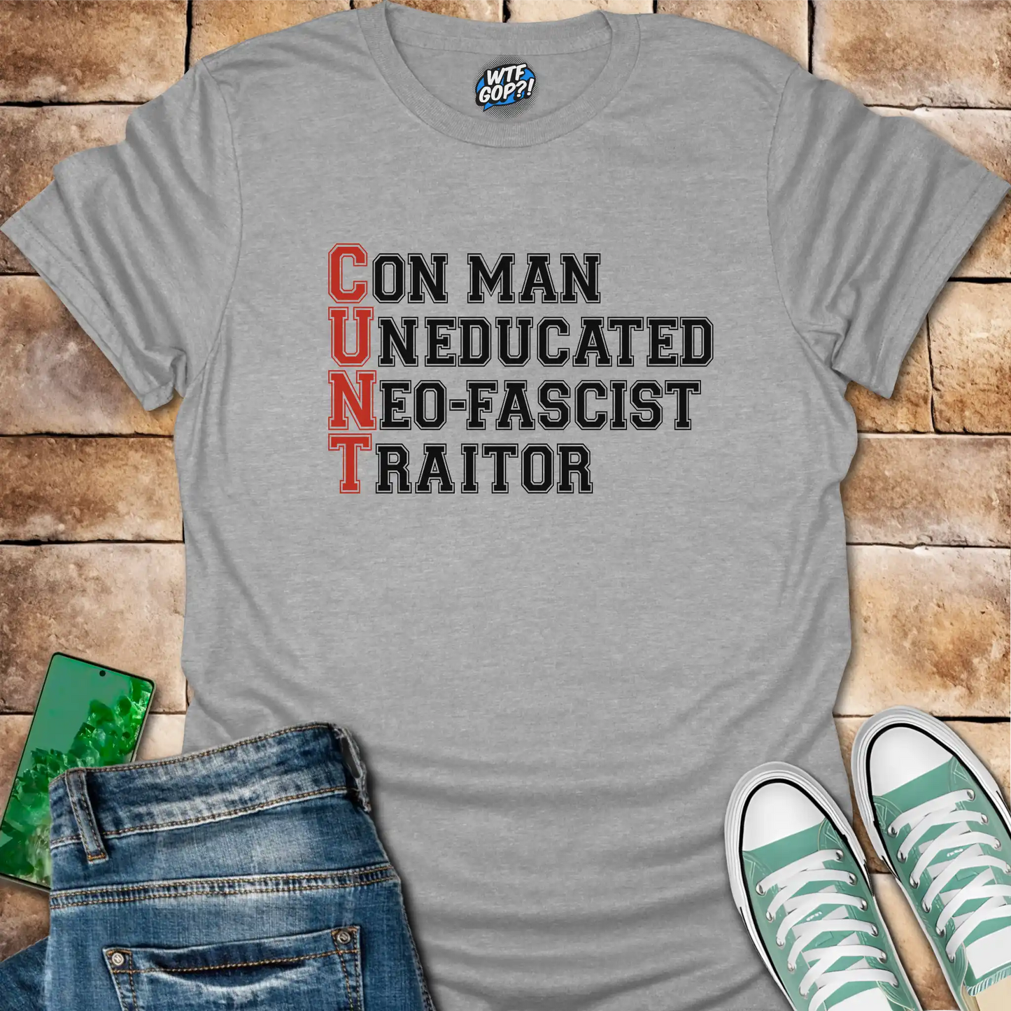 Anti-Trump Acronym Shirt in Sport Gray: The acronym 'C.U.N.T' spelled out vertically, with each letter representing a word.