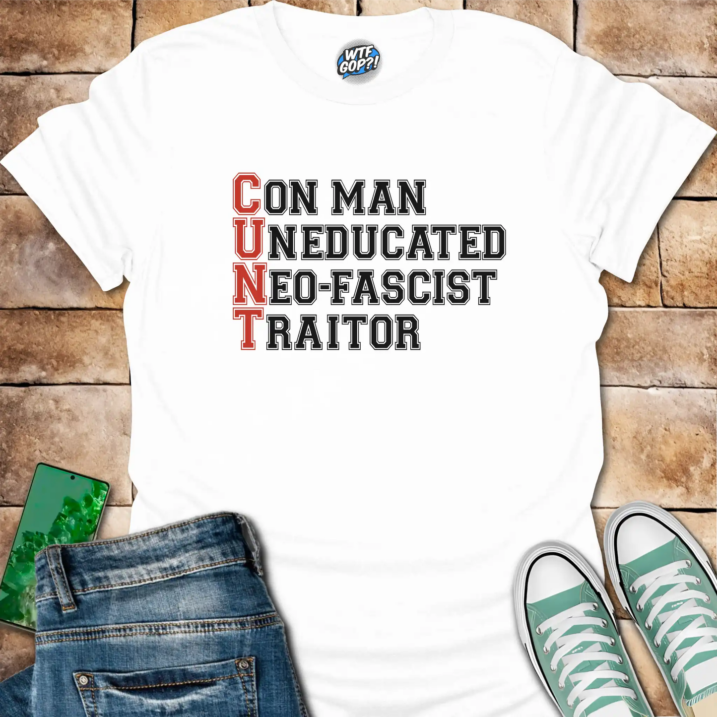 Anti-Trump Acronym Shirt in White: The acronym 'C.U.N.T' spelled out vertically, with each letter representing a word.