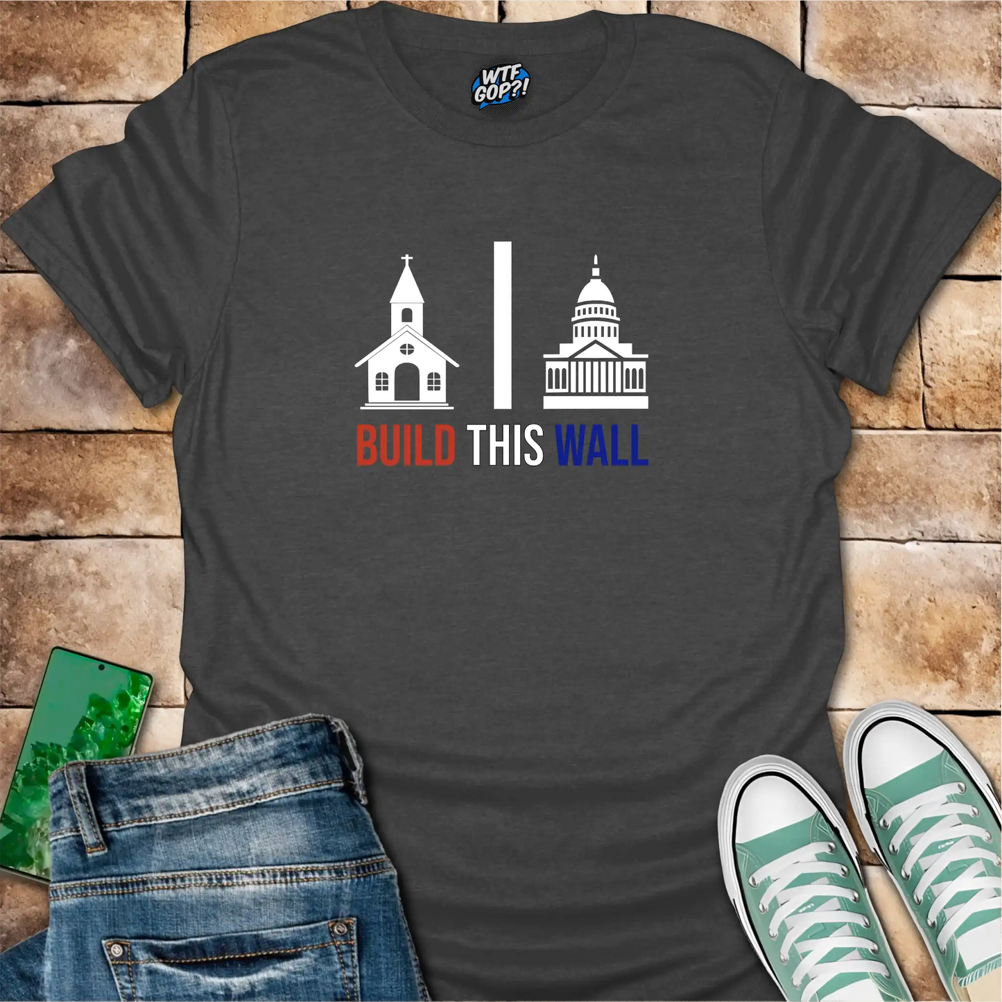 Build This Wall Church State Separation T-Shirt | Constitutional Tee