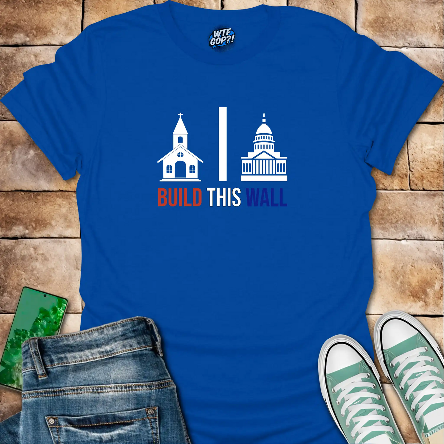 Build This Wall Church State Separation T-Shirt | Constitutional Tee