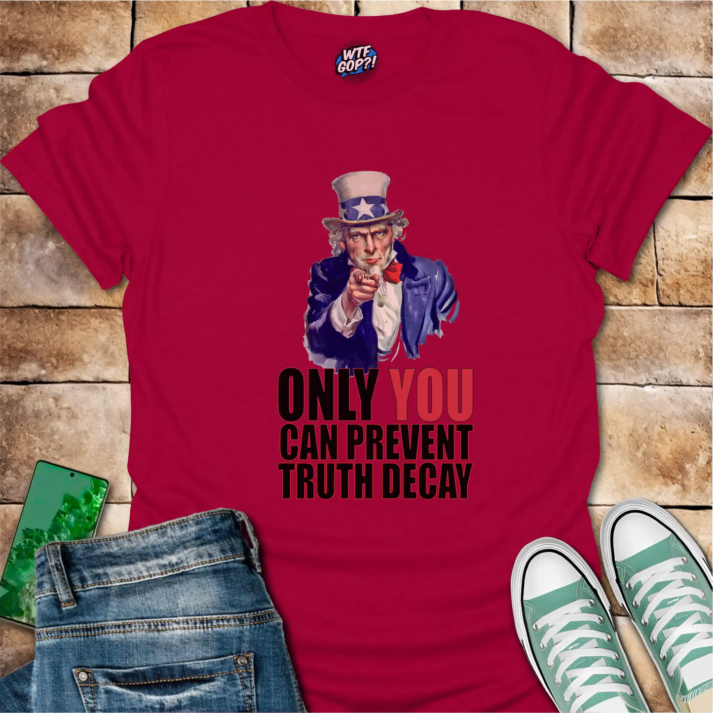 Uncle Sam Prevent Truth Decay Shirt: Patriotic Political Truth Defender