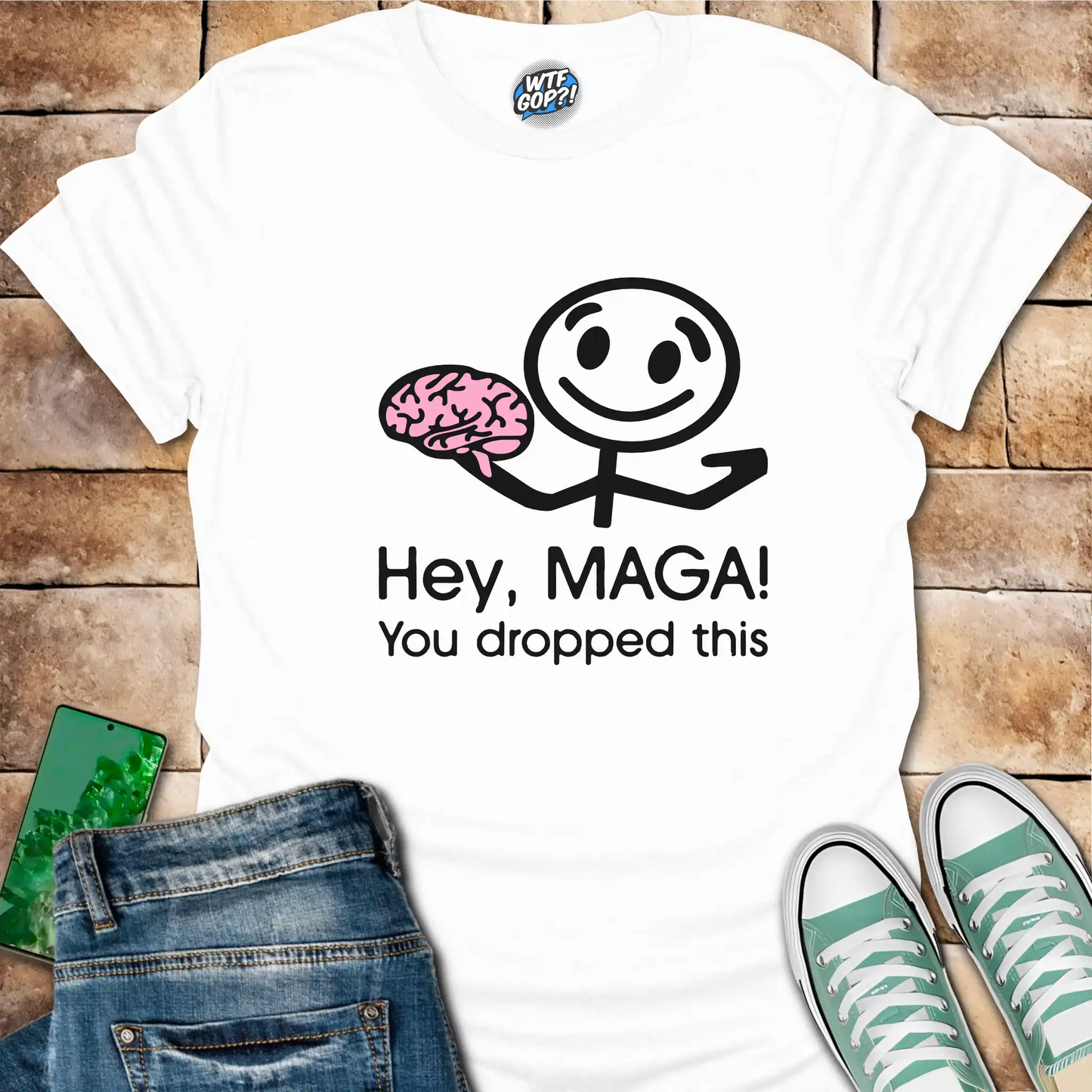 Hey MAGA You Dropped This Shirt: Political Brain Humor Anti-Trump Tee