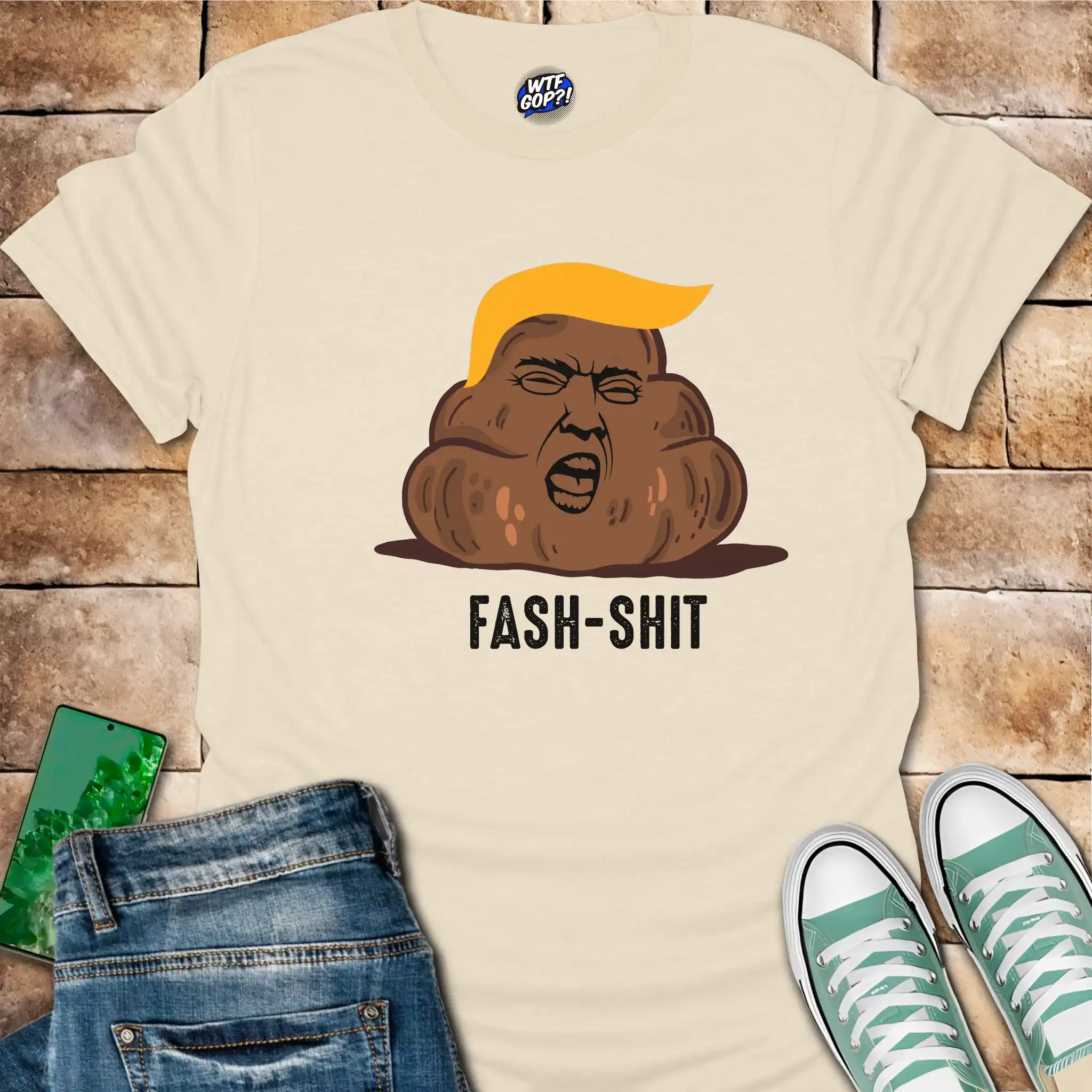 Fash-Shit T-Shirt: Anti-Trump