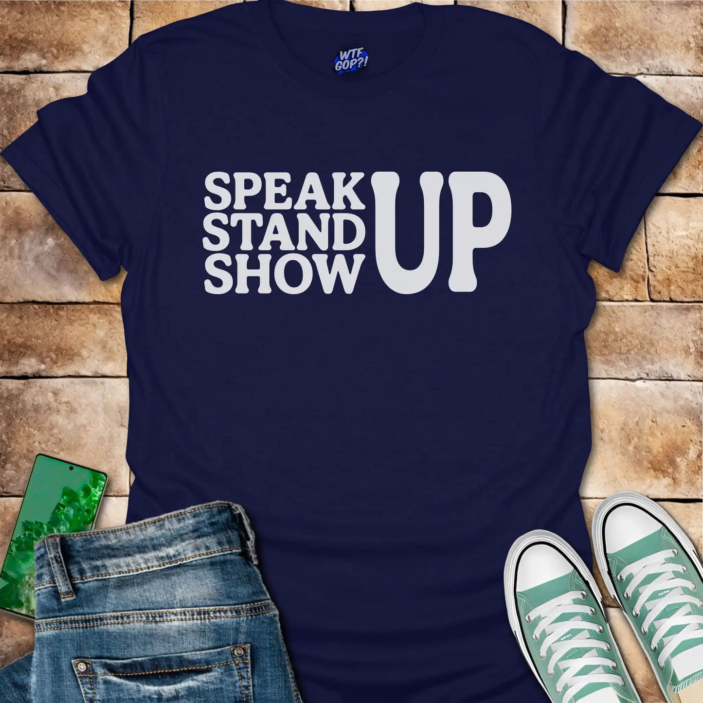 Speak Stand Show Up T-Shirt - Political Action Shirt