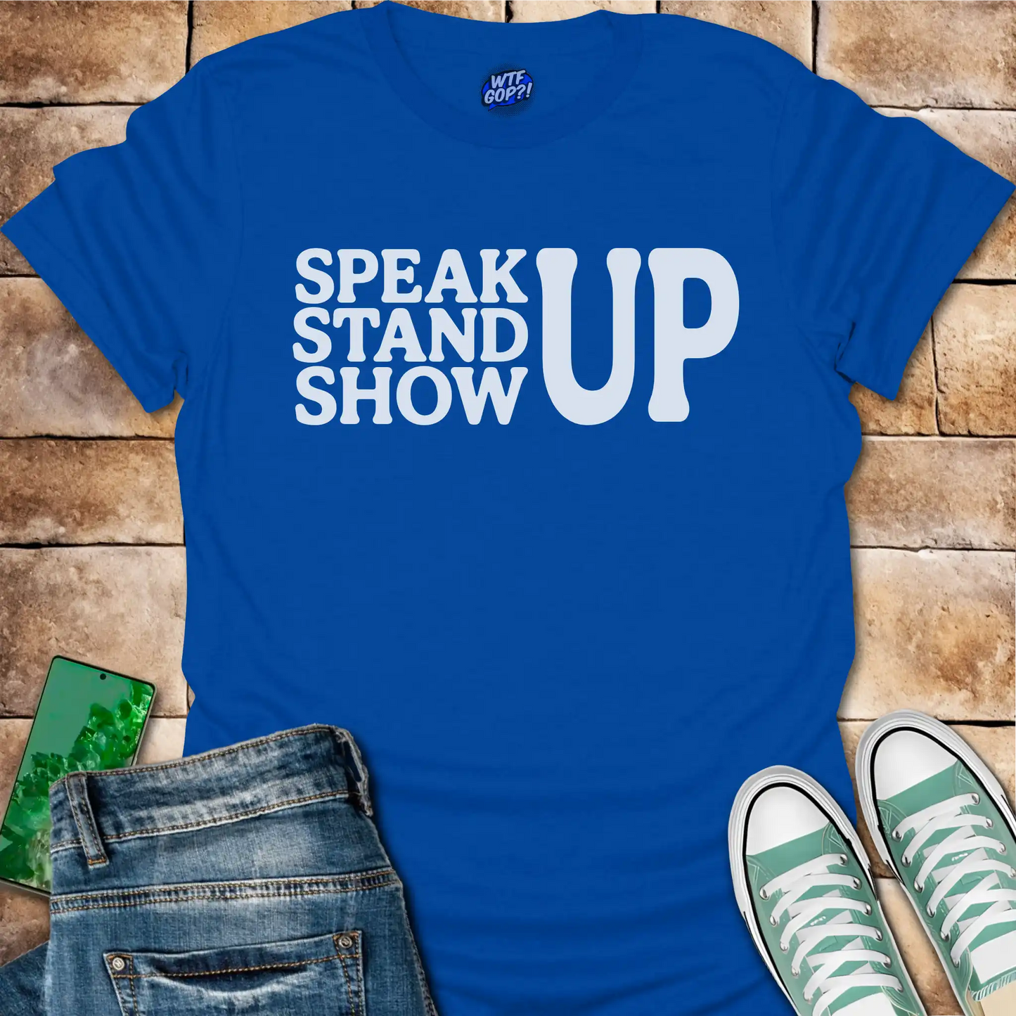Speak Stand Show Up T-Shirt - Political Action Shirt