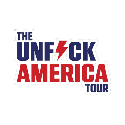 Unfuck America Tour Sticker | Political Activist Vinyl Decal