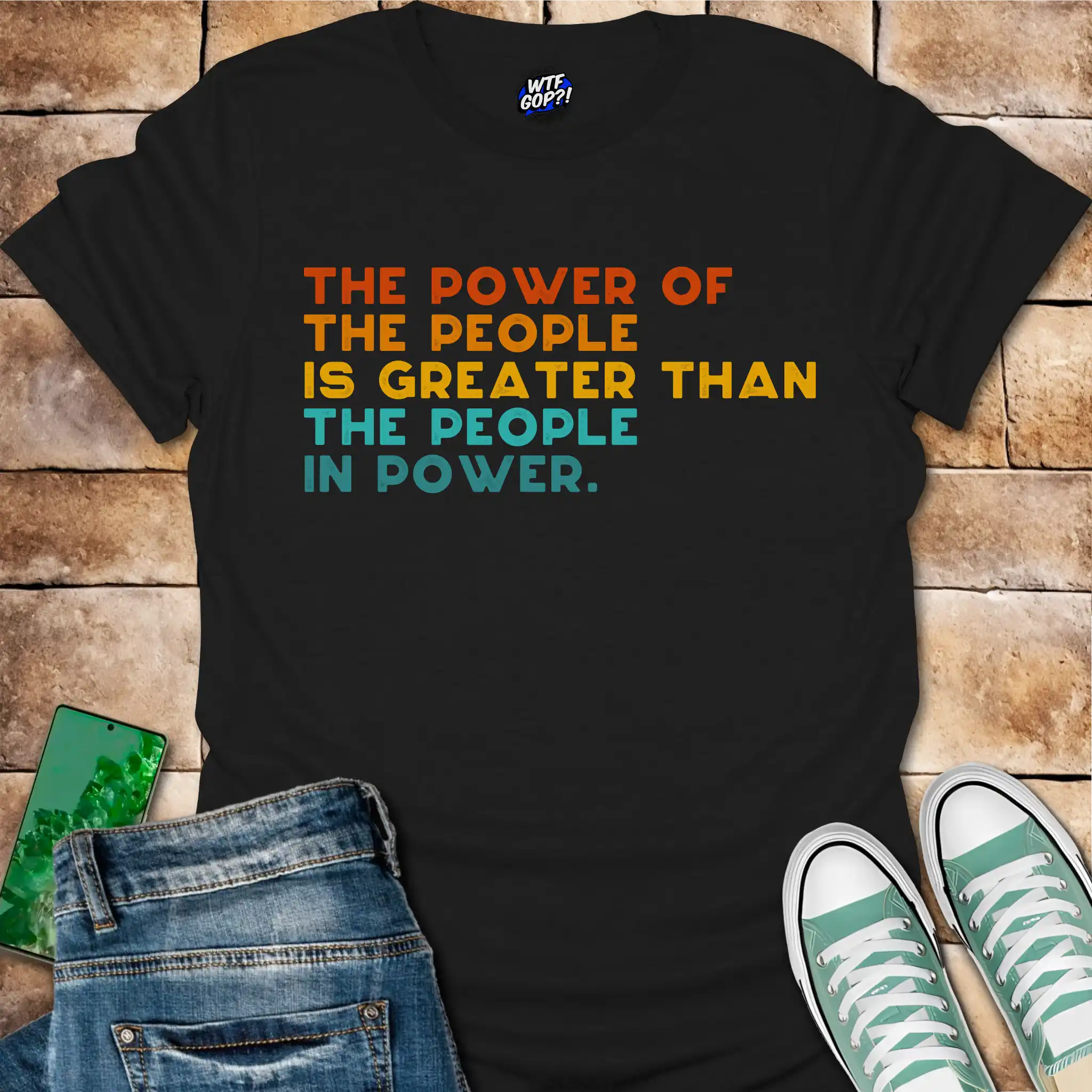 Power of the People T-Shirt - Anti-Establishment, Resist Tee