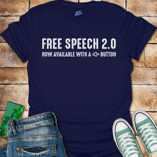 Free Speech 2.0 T-Shirt - Anti-Censorship Political Shirt