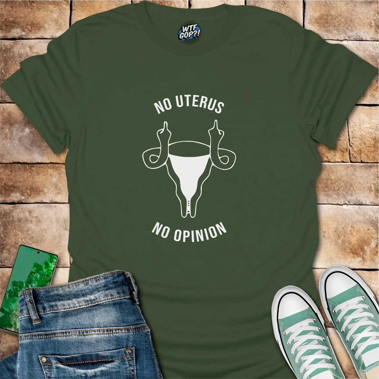 No Uterus No Opinion T-Shirt | Reproductive Rights Statement Tee