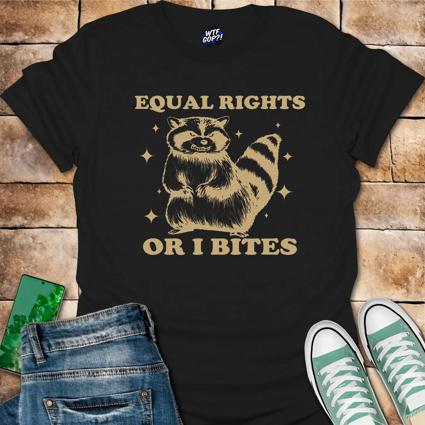 Equal Rights Or I Bites T-Shirt - Funny Activist Raccoon Tee