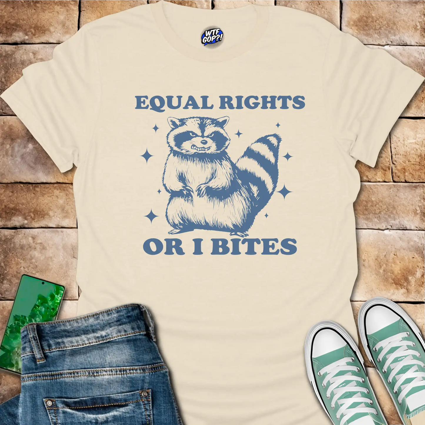 Equal Rights Or I Bites T-Shirt - Funny Activist Raccoon Tee