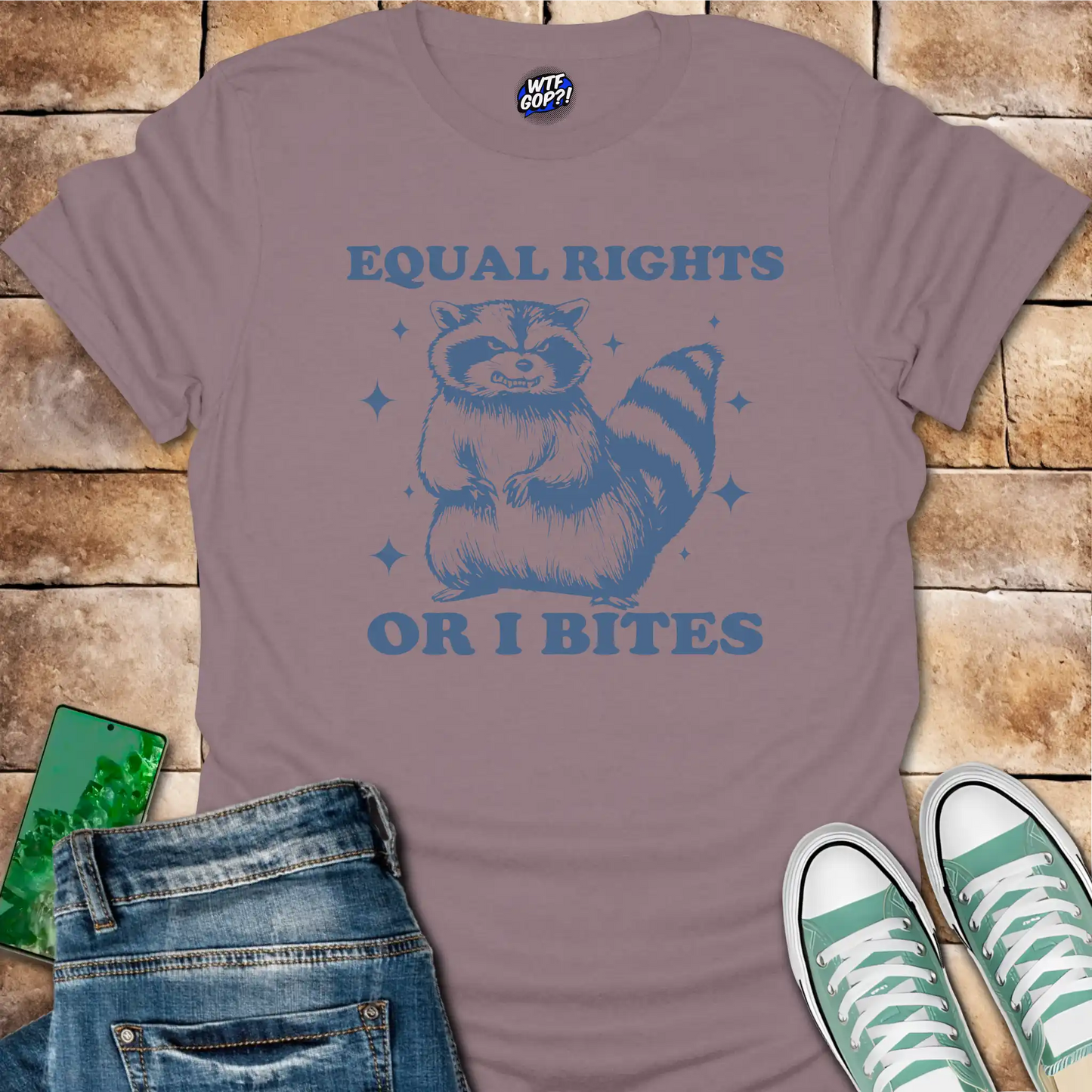 Equal Rights Or I Bites T-Shirt - Funny Activist Raccoon Tee