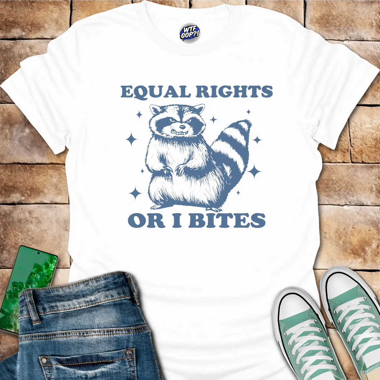 Equal Rights Or I Bites T-Shirt - Funny Activist Raccoon Tee