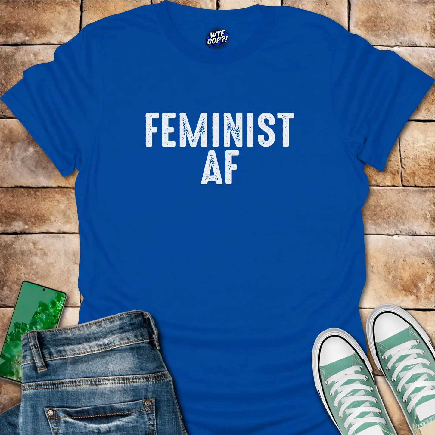Feminist AF T-Shirt - Unapologetically Bold Women's Tee