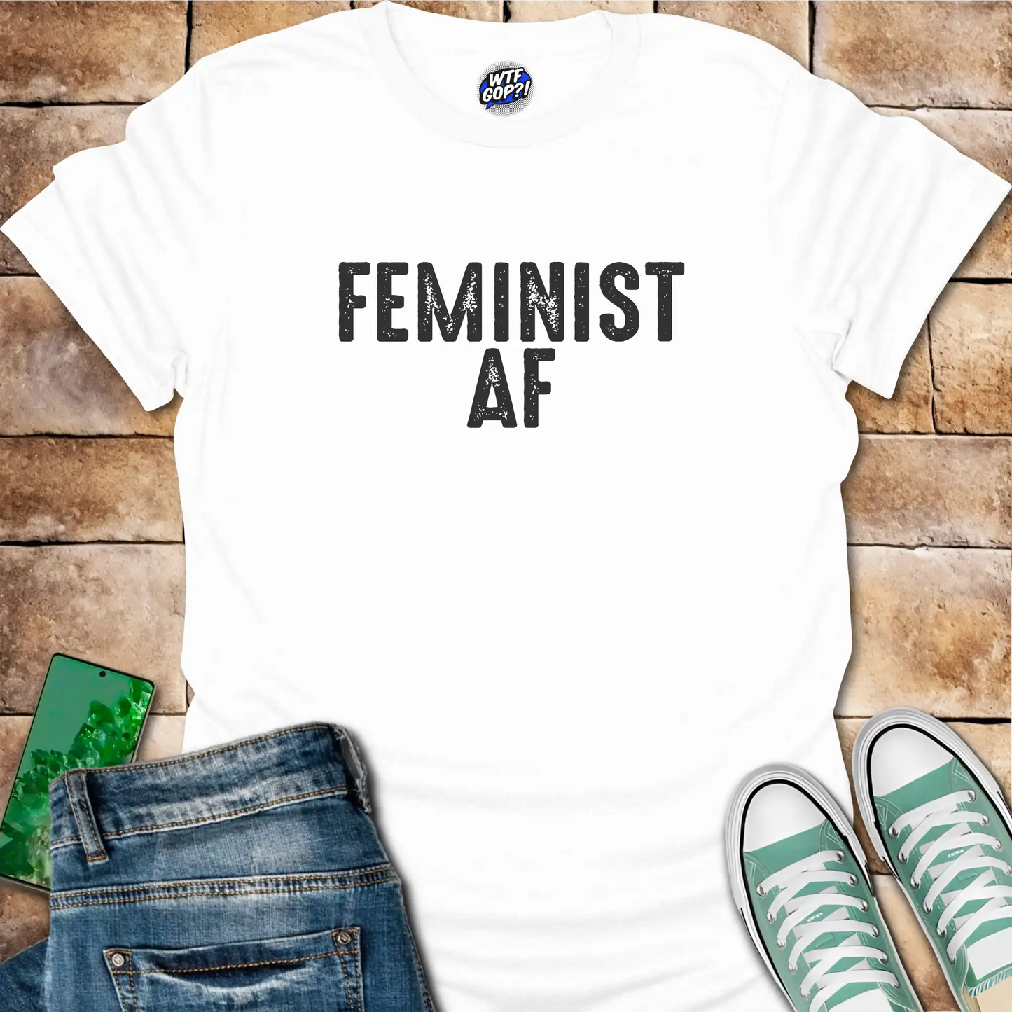 Feminist AF T-Shirt - Unapologetically Bold Women's Tee
