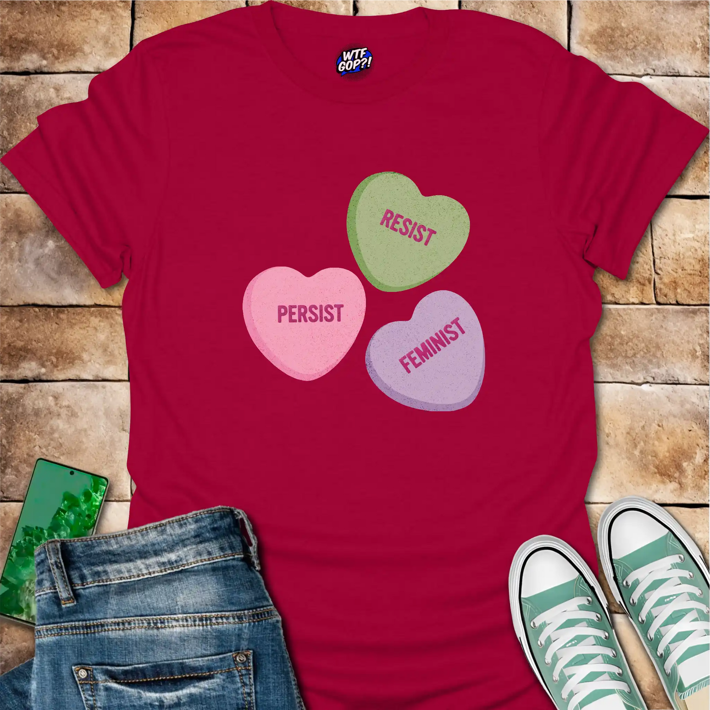 Resist Persist Feminist Candy Hearts T-Shirt - Sweet Protest