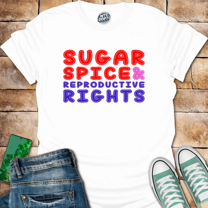 White Sugar Spice And Reproductive Rights t-shirt with red and blue stitched text design